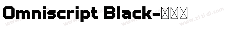 Omniscript Black字体转换 Omniscript Black字体转换